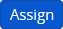 Assign button