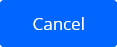 Cancel