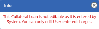 Info prompt - Collateral loan not editable