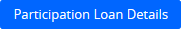 Participation Loan Details button
