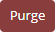 Purge
