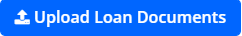 Upload loan documents button